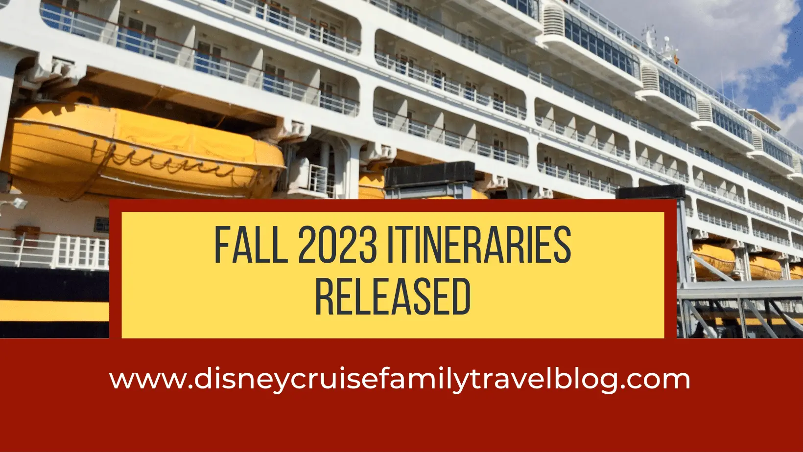 Fall 2023 Itineraries Released The Disney Cruise Family Travel Blog